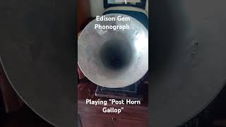 Edison Gem Phonograph playing Post Horn Gallop phonograph gramophone thomasedison history [upl. by Llenrahc]