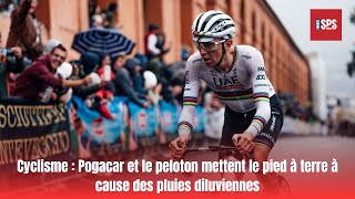 Cyclisme  Pogacar et le peloton mettent le pied à terre à cause des pluies diluviennes [upl. by Tat]