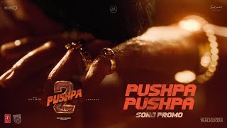 PUSHPA PUSHPA Song Promo🔥  Pushpa 2 The Rule  Allu Arjun  Sukumar  Rashmika  Fahadh Faasil DSP [upl. by Rumney]