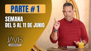 PREDICCIONES DEL 5 AL 11 DE JUNIO PARTE 1 Javis Predice [upl. by Treborsemaj]