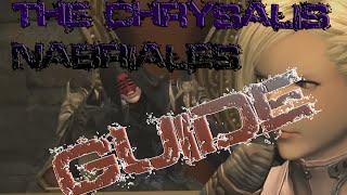 FFXIV The Chrysalis  Nabriales  Final Encounter StrategyGuide [upl. by Enrahs]