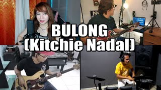 BULONG  KITCHIE NADAL ONLINE JAMMING COVER with Team Jammers Bahistah Ako amp Rey Music Collection [upl. by Muhammad274]