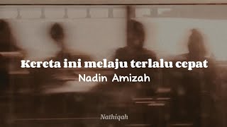 Kereta ini melaju terlalu cepat by Nadin Amizah  Lyric Video  Brown Aesthetic [upl. by Odelet338]