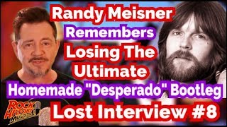 Randy Meisner Lost Ultimate Eagles quotDesperadoquot Homemade Bootleg [upl. by Buffy]