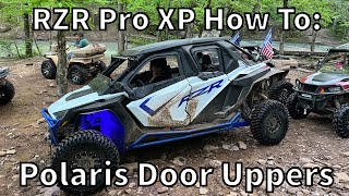 RZR Pro XP Door Upper Install  Tips and Tricks [upl. by Nitsur]