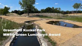 Greenfield Konkel Park  MMSD Green Luminary® Award [upl. by Atnoid]