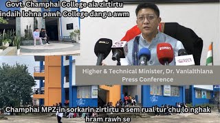 Champhai MZP nawrh huaihawt chungchanga HampTE Minister Dr Mathlana Press Conference [upl. by Teillo]