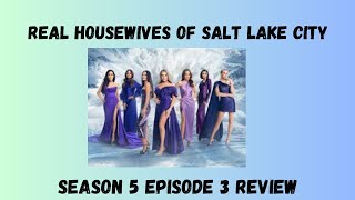 Real Housewives of Salt Lake City S5 E3 Review RHOSLC [upl. by Comfort]