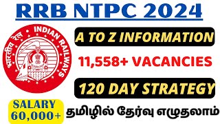 11558 VACANCIES🔥 RRB NTPC 2024  120 DAY STUDY STRATEGY IN TAMIL  SYLLABUS PREVIOUS YEAR CUT OFF [upl. by Krause]