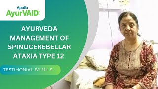 Effective Management of Spinocerebellar Ataxia Type 12 Through Ayurveda  Apollo AyurVAID Hospitals [upl. by Erin]