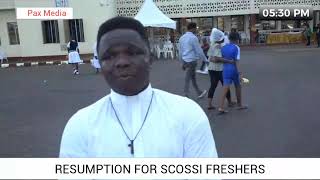 RESUMPTION OF 20242025 FRESHERS IN SCOSSI [upl. by Torrin]