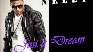 Nelly  Just a Dream [upl. by Grados]