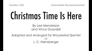 Christmas TIme is Here for Woodwind Quintet arr L C Harnsberger [upl. by Randee]