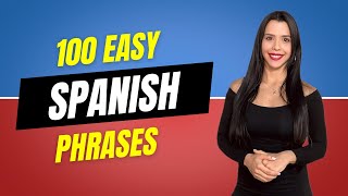 100 Spanish Phrases for Beginners  Spanish Lessons [upl. by Nyvar671]