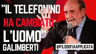 IL CELLULARE HA CAMBIATO L UOMO  Umberto Galimberti filosofia sviluppopersonale [upl. by Notsae]