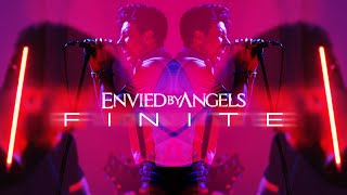 Envied By Angels  Finite OFFICIAL MUSIC VIDEO [upl. by Latsyrhk]