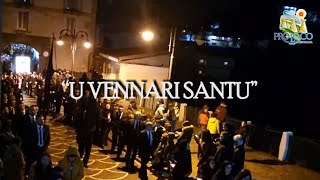 quotU VENNARI SANTUquot il venerdì Santo di Mesoraca Crotone [upl. by Debor]