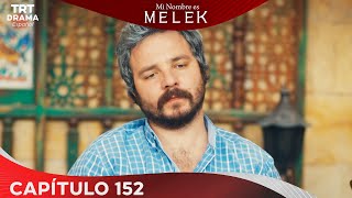 Benim Adım Melek Mi nombre es Melek  Capítulo 152 [upl. by Nathanil]