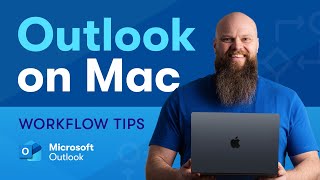 Microsoft Outlook on Mac  Top Tips for a Productive Workflow [upl. by Ycat]