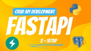 FastAPI Tutorial  Notes  CRUD API   Part 2  Project Setup [upl. by Elenahc]