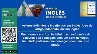 Aula 136  Artigos definidos e indefinidos em Inglês Uso do artigo indefinido an em inglês [upl. by Hannus284]