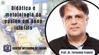 Didática e metodologia do ensino em anos iniciais  Aula 01 [upl. by Comethuauc]