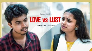 Love VS Lust Untold Stories [upl. by Copp81]