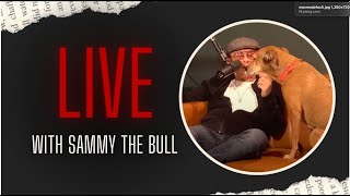 🔴 LIVE 🔴 Stories from SammyTheBull  Episode 46 [upl. by Delmor]