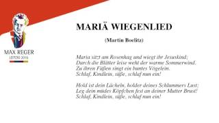 Mariä Wiegenlied op 76 Nr 52  Max Reger [upl. by Ardnoed304]