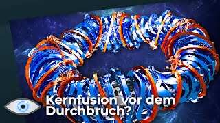 Kernfusion vor entscheidendem Durchbruch Versuchsreaktor Wendelstein 7X kurz vor Dauerbetrieb [upl. by Nohsauq]