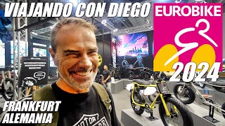 EUROBIKE 2024  Frankfurt Alemania  ebikes en VIAJANDO CON DIEGO [upl. by Harty]