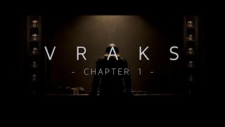 VRAKS  Chapter 1 [upl. by Fujio]