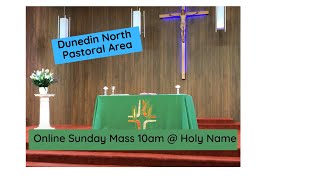 Dunedin North Pastoral Area Online Mass [upl. by Eisenhart]