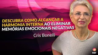 Desbloqueie sua Harmonia Interna Elimine Cargas Emocionais  Cris Bonelli  Médium Talks 187 [upl. by Stier]