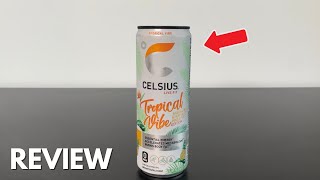 CELSIUS Sparkling Tropical Vibe  Quick Review [upl. by Qooraf]