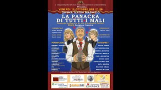 LA PANACEA DI TUTTI I MALI Cinema Teatro Masaccio San Giovanni Valdarno 18 ottobre 2024 [upl. by Jillene161]