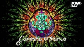 Ganesha Trance  Bomb Bay [upl. by Anivle]