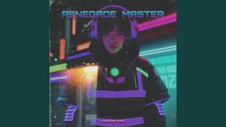 RENEGADE MASTER [upl. by Arleen126]