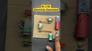 Dc 2 Dc Electricity Generator  youtubeshorts experiment [upl. by Elissa]