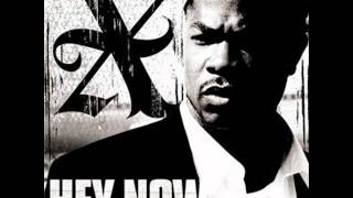 Xzibit Ft Keri Hilson  Hey Now Mean Muggin [upl. by Ydnahs]