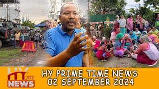 HY PRIME TIME NEWS  02 SEPTEMBER 2024 [upl. by Sanoy]