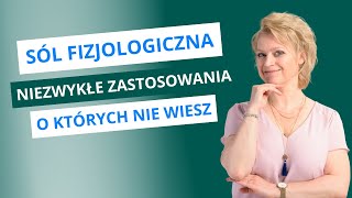 Sól fizjologiczna Niezwykłe zastosowania o których nie wiedziałeś [upl. by Enyahc]