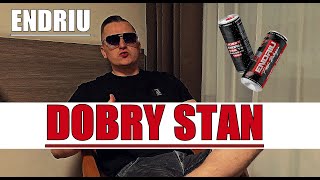 ENDRIU  DOBRY STAN OFICJALNY TELEDYSK [upl. by Jeramie321]