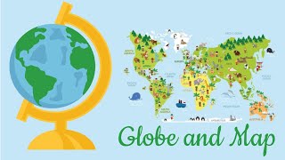 Globes and Maps  Kids Educational video [upl. by Ziul155]