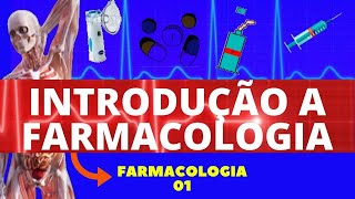 INTRODUÇÃO À FARMACOLOGIA  CONCEITOS BÁSICOS DE FARMACOLOGIA  FARMACOLOGIA [upl. by Bocyaj]