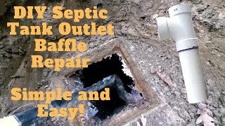 DIY Septic Tank Outlet Baffle Repair [upl. by Rexford]