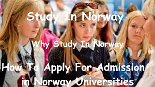 Study In NorwayTuition Free  Benefits Of Studying In Norway  Cost Of Living In Norway [upl. by Esiole]