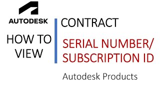 How to view the Contract and Serial Number  Subscription ID of Autodesk products in admin account [upl. by Nimajaneb]