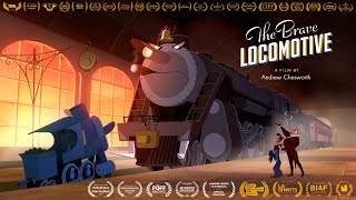 The Brave Locomotive [upl. by Chris88]