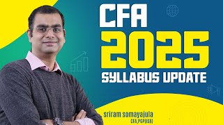 Changes to CFA level 1 Syllabus  2025 Vs 2024 [upl. by Nylak]